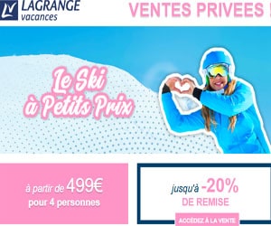 Code promo Vente Privée "Le Ski à Petits Prix", jusqu'à -20% sur les résidences Lagrange (dès 499€ la semaine pour 4 pers.)